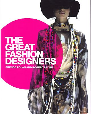 The Great Fashion Designers: Brenda Polan and Roger Tredre — That’s Not ...